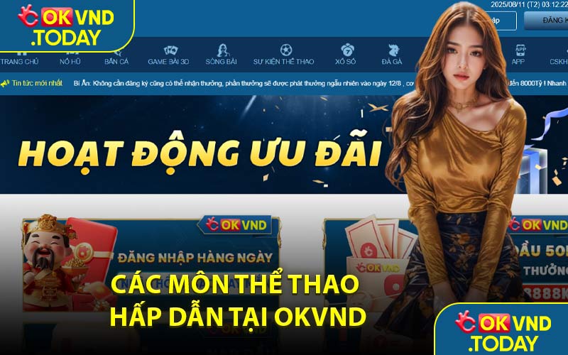 Các Môn Thể Thao Hấp Dẫn Tại OKVND