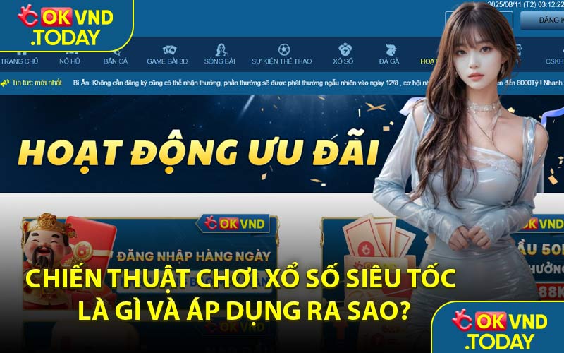 Chiến Thuật Chơi Xổ Số Siêu Tốc Là Gì và Áp Dụng Ra Sao?