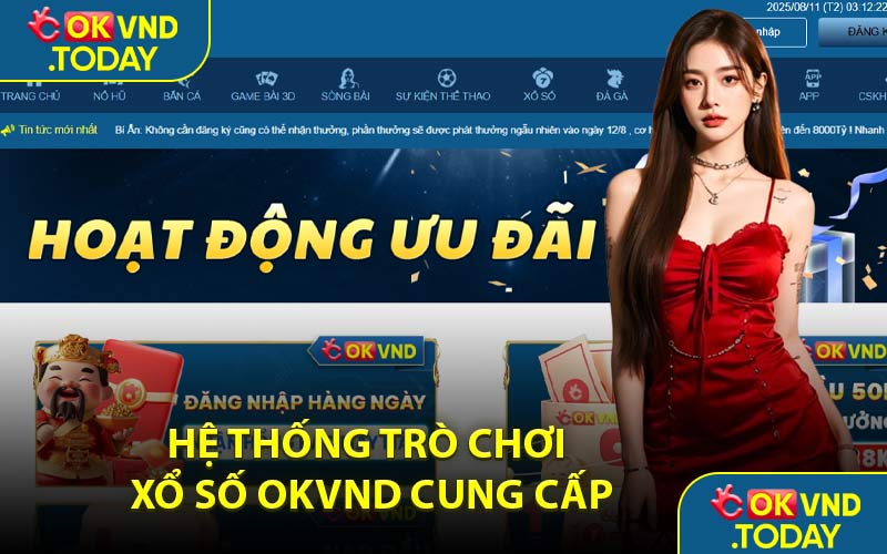 Hệ Thống Trò Chơi Xổ Số OKVND Cung Cấp