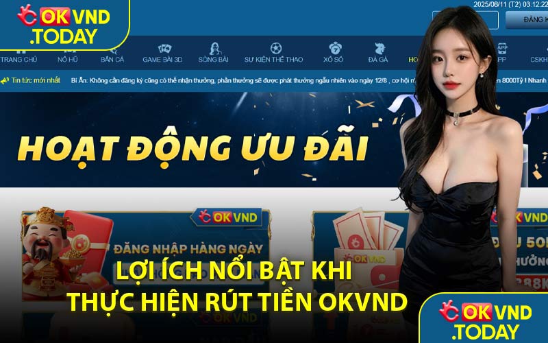 Lợi Ích Nổi Bật Khi Thực Hiện Rút Tiền OKVND