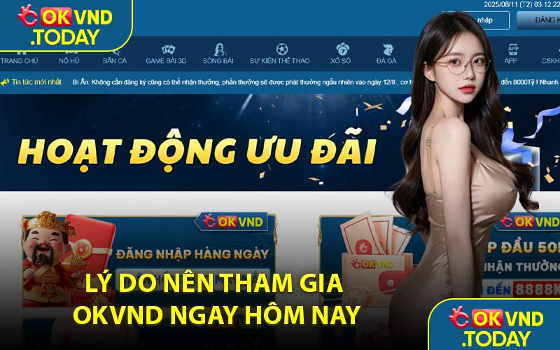 Lý Do Nên Tham Gia OKVND Ngay Hôm Nay