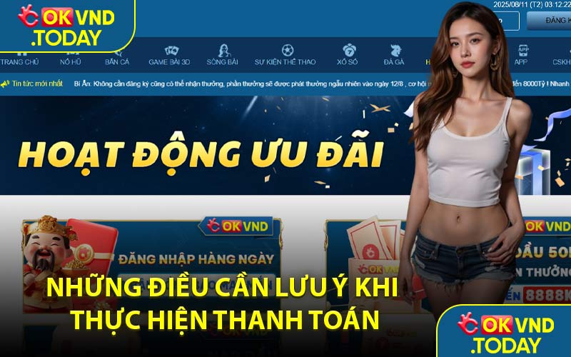 Những Điều Cần Lưu Ý Khi Thực Hiện Thanh Toán