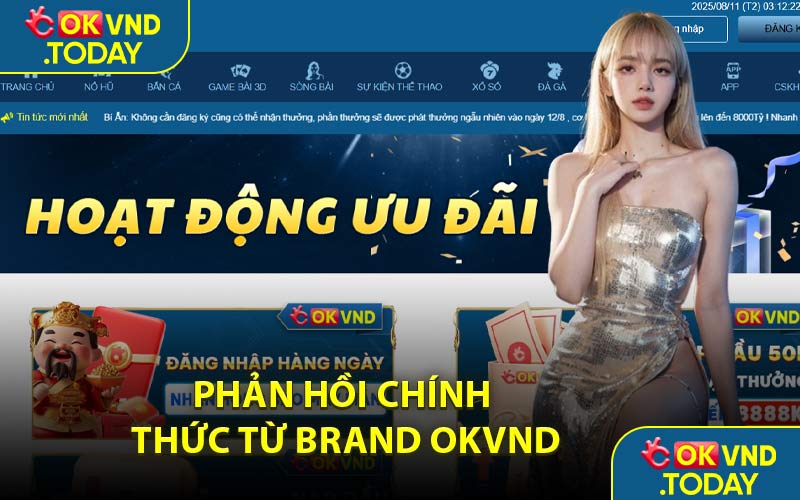 Phản Hồi Chính Thức Từ Brand OKVND
